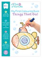 My First Colouring Book - Things That Go! - Educational Vantage