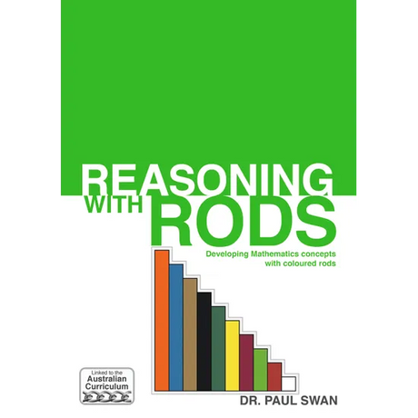 Reasoning with Rods - Dr Paul Swan - Educational Vantage